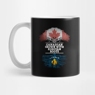 Canadian Grown With Kosovan Roots - Gift for Kosovan With Roots From Kosovo Mug